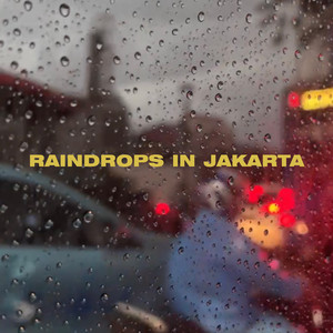 Raindrops in Jakarta