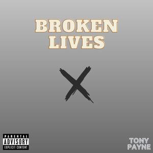 Broken Lives (Explicit)