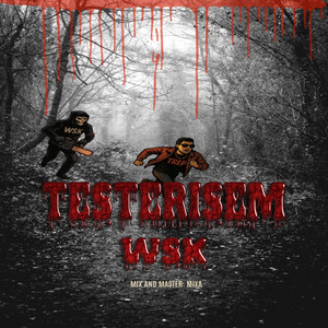 Testerišem (Explicit)