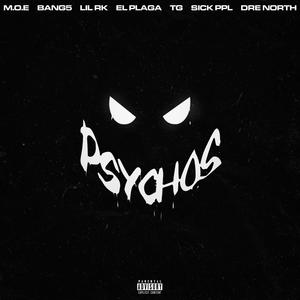 4 mintues of PsychoTime (feat. DreNorth, Lil RK, TG DGC, M.O.E, Bang5 & El'Plaga) [Explicit]