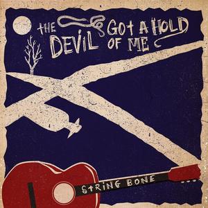 The Devil Got A Hold Of Me (feat. George Leger III)