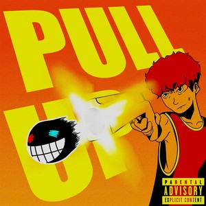 Pull Up (Explicit)