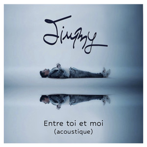 Entre Toi Et Moi (Acoustique)