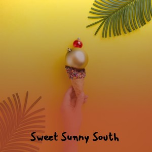 Sweet Sunny South