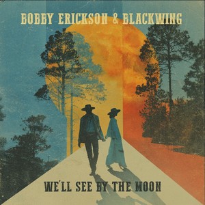 We'll See by the Moon