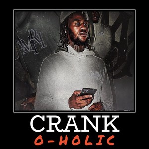 Crank o-Holic (Explicit)