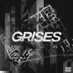 Grises (Explicit)
