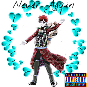 Never Again (Explicit)