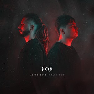 808 (feat. Aztro Cruz) (Explicit)