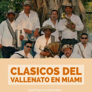 Clasicos del Vallenato en Miami