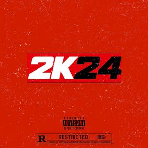 2K24 (Explicit)