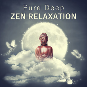 Pure Deep Zen Relaxation: Loving Kindness Meditation, Bliss Spa Therapy, Yoga Class Music, Natural Ambiences for Healthy Sleep, Relaxing Piano Moods
