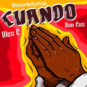 CUANDO (feat. Aliener & Alex C)