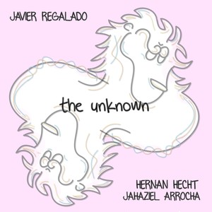 The Unknown (feat. Hernan Hecht & Jahaziel Arrocha)