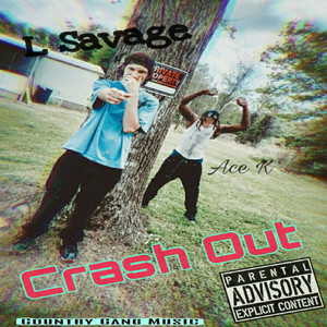 Crash Out (Explicit)