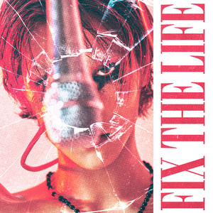 Fix the life (Inst.)