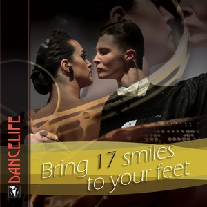 Dancelife presents: Bring 17 Smiles to Your Feet