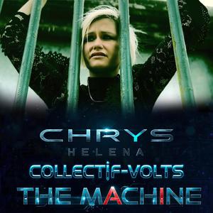 the machine (feat Chris art's Helena)