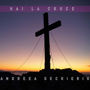 Hai la cruce
