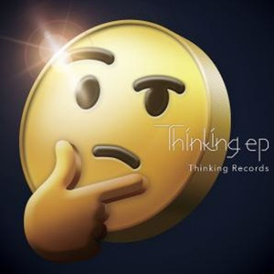 Thinking EP