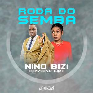 Roda Do Semba (feat. Nino Bizi & Rossana Gime) [Explicit]