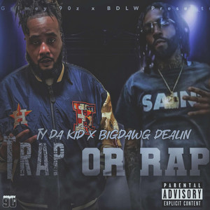 Trap or Rap (Explicit)