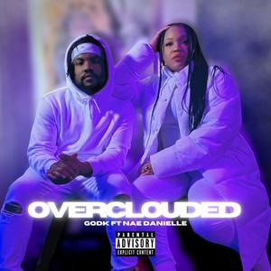 Overclouded (Explicit)