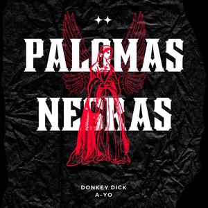 Palomas Negras (Explicit)