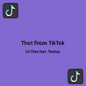 Thot From TikTok (Explicit)