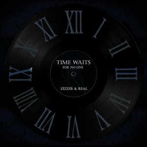 Time Waits ( For No One ) [feat. Real]