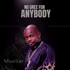 No Gree For Anybody