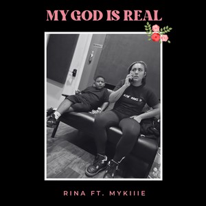 My God Is  Real (Explicit)