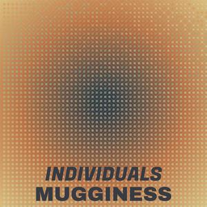 Individuals Mugginess