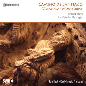 Camino de Santiago: Medieval Music from Spanish Pilgrimages