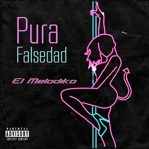 Pura Falsedad