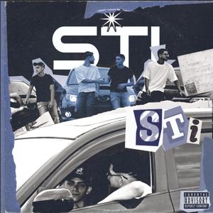 STI (feat. Joxeando) [Explicit]