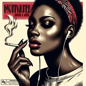 Motivated (Explicit)