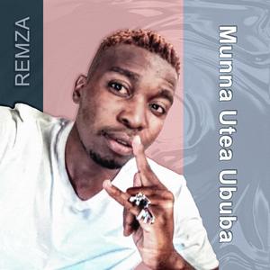 Munna Utea Ububa (feat. Remza)