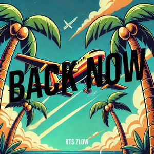 Back Now (Explicit)