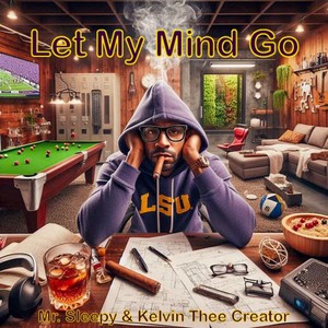 Let My Mind Go (Explicit)