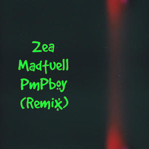 Zea (feat. pmpboy) [remix]