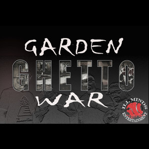 Garden Ghetto War