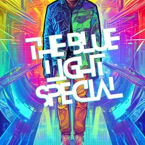 The Blue Light Special (Explicit)