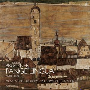 Bruckner Pange Lingua (Remastered)