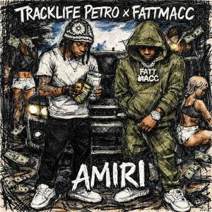 Amiris (feat. Fatt Macc) (Explicit)