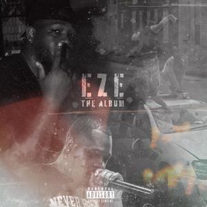 E.Z.E The Album (Explicit)