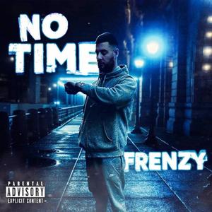 No Time (Explicit)