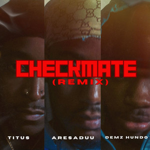 Checkmate (Remix)