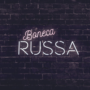 Boneca Russa (Explicit)