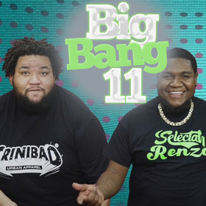 Big Bang 11 (Explicit)